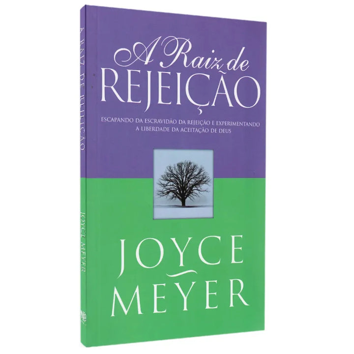 A Raiz de Rejeição | Joyce Meyer