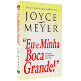 Me and My Big Mouth | Joyce Meyer