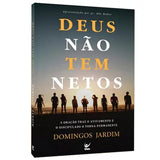 Deus Nao Tem Netos - Domingos Jardim