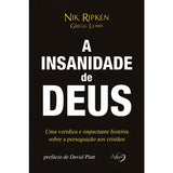 A Insanidade de Deus - Nik Ripken Greeg Lewis