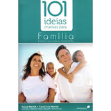 101 Creative Ideas for the Family - David and Carol Merkh 