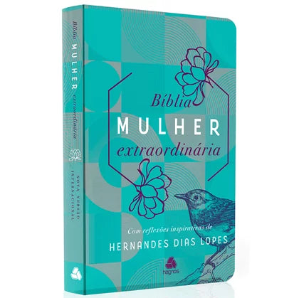 Biblia Mulher Extraordinaria - NVI - Com reflexoes de Hernandes Dias Lopes