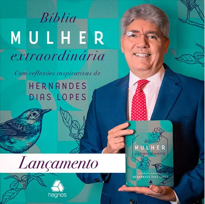 Biblia Mulher Extraordinaria - NVI - Com reflexoes de Hernandes Dias Lopes