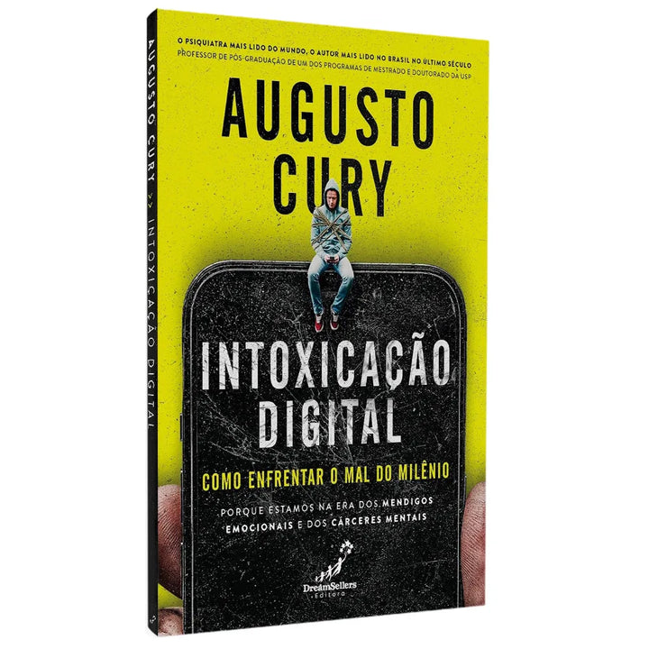 Intoxicação Digital - Augusto Cury