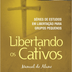 Libertando os Cativos - Manual do Aluno