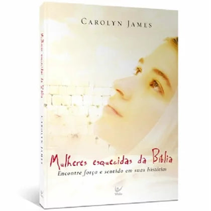 Mulheres Esquecidas da Biblia